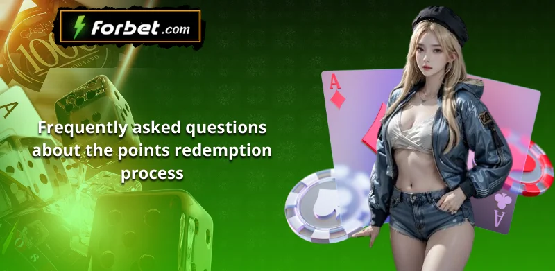 Frequently asked questions about the points redemption process